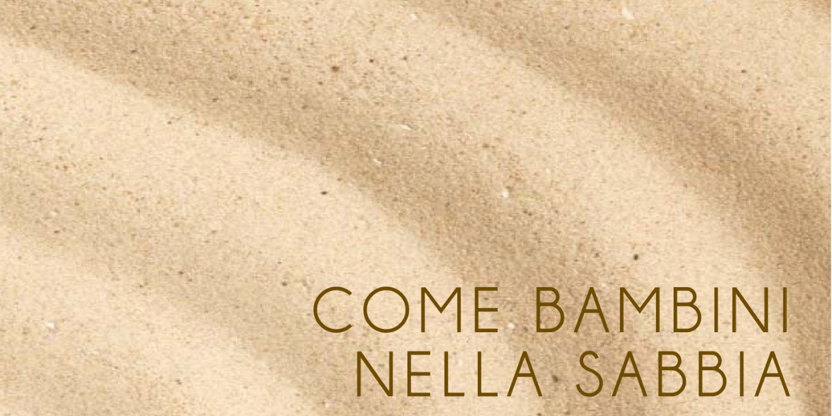 Saggio Scuola di Teatro - COME I BAMBINI NELLA SABBIA
