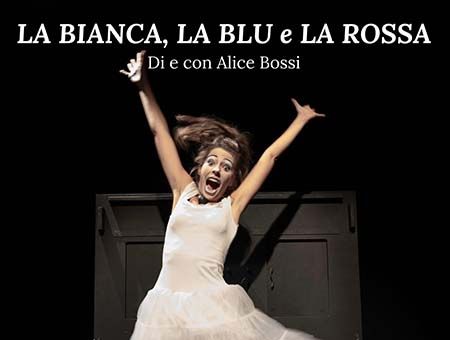 LA BIANCA, LA BLU E LA ROSSA