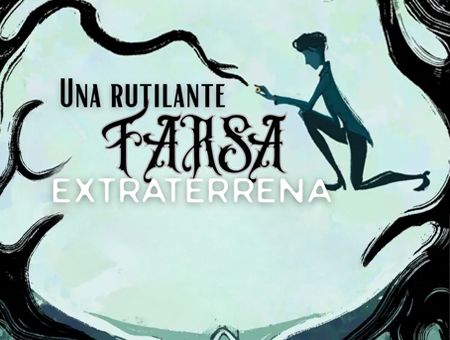 UNA RUTILANTE FARSA EXTRATERRENA - PaeSaggi Teatrali
