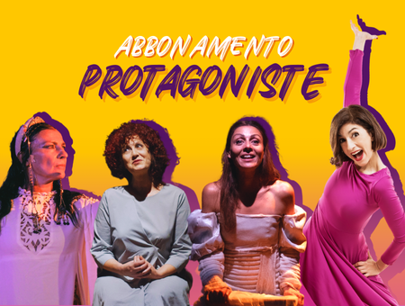 ABBONAMENTO PROTAGONISTE