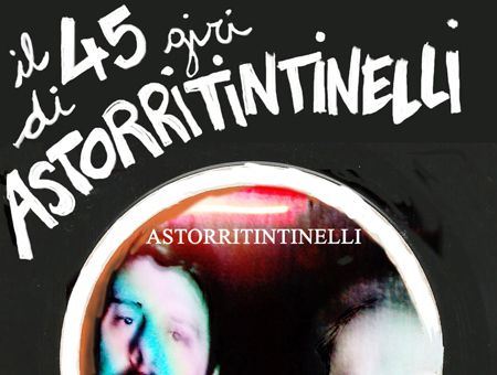 45 GIRI DI ASTORRITINTINELLI