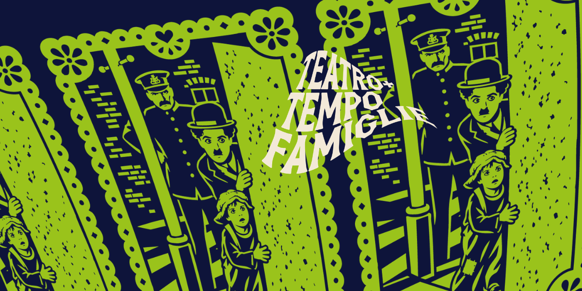 Teatro+Tempo Famiglie