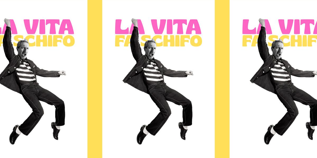LA VITA FA SCHIFO - PaeSaggi Teatrali