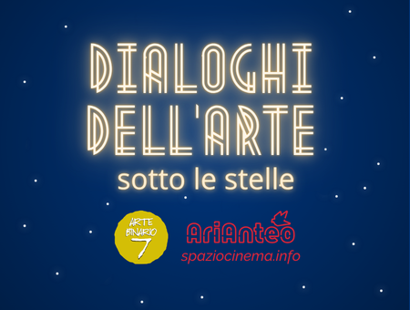 AriAnteo 2026: I Dialoghi dell'arte sotto le stelle